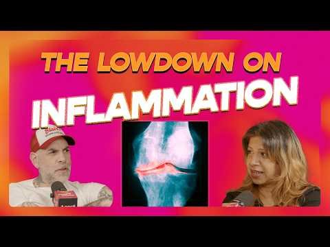 The Lowdown on Inflammation