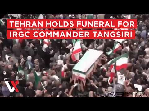 LIVE | Funeral Procession For IRGC Commander Tangsiri, Soldiers Killed In Israeli Airstrike | VERTEX