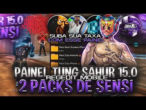 Saiu! 👾 PAINEL TUNG SAHUR 15.0 + PACK ZULLU e SENSI SCREENS pra [ TODOS CELULARES ] 📲 REGEDIT MOBILE