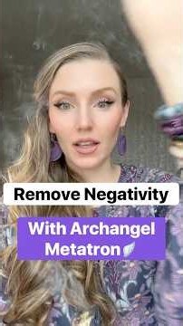 Remove Negativity With Archangel Metatron 🪽