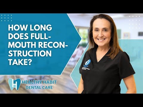 How Long Does Full-Mouth Reconstruction Take? | Implant Dentures in Temecula, CA