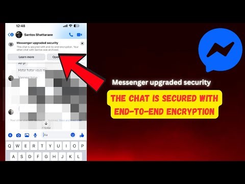 Messenger Upgraded Security Explained | End-to-End Encrypted Chats