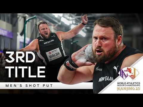 Tom Walsh gets his gold back - Men's Shot Put Final | World Indoor Championships Nanjing 2025