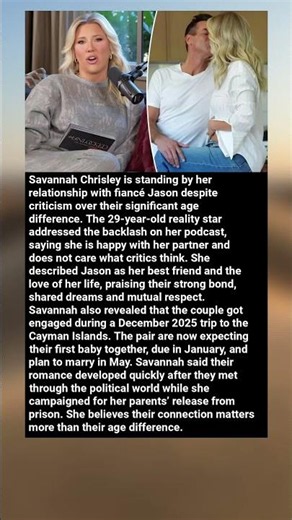 Savannah Chrisley Defends Age Gap With Fiancé Amid Pregnancy and Engagement News #shorts