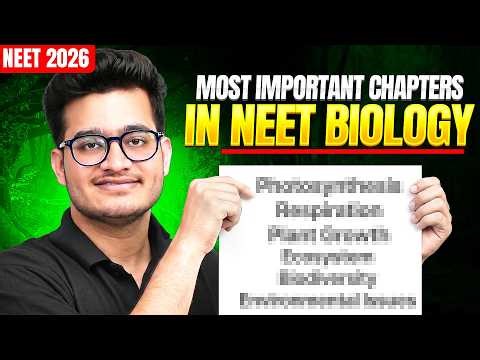 Most Important Chapters in Biology🚨 - MUST WATCH BEFORE NEET 2026🔥