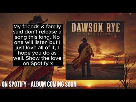 Dawson Rye - Mi Padre Español (Spain World Cup 2026 Song) | Official Audio