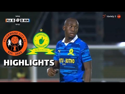 Polokwane City vs Mamelodi Sundowns Highlights | Betway Premiership PSL 2025/26