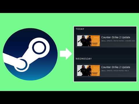 How to See Updates and Patch Notes for Games in Steam!