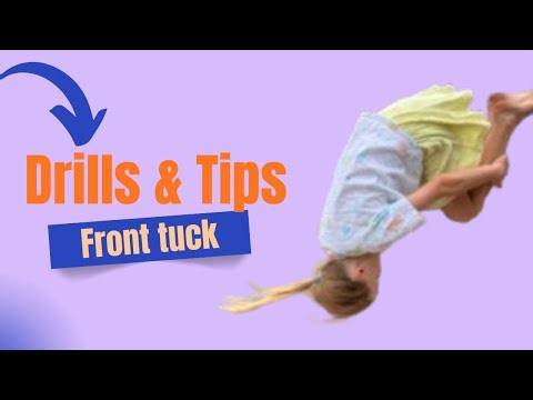 Front Tuck Tips & Drills
