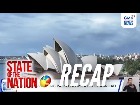 State of the Nation: (RECAP) Paskong Pinoy Abroad