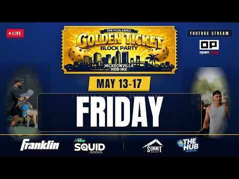 USA Pickleball Golden Ticket Block Party – LIVE | Friday | The HUB Jax