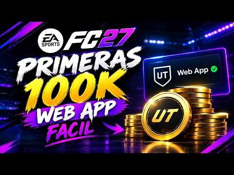 😱 CÓMO GANAR 100.000 MONEDAS el PRIMER DÍA en FC 27… ¡WEB APP! 🚨💰