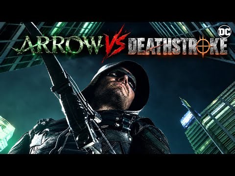 ARROW Vs DEATHSTROKE 