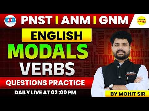ENGLISH MODAL VERBS PNST | ANM | GNM MPPNST 2026 COMPLETE PRACTICE SESSION BY MOHIT SIR