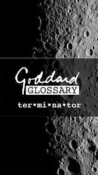 Goddard Glossary: Terminator