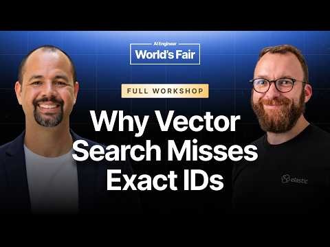 Vector Isn't Enough: Hybrid Search & Retrieval — Jeff Vestal & James Williams, Elastic