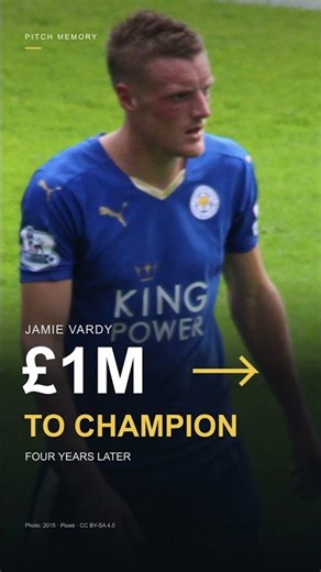 Jamie Vardy: From £1 Million to Premier League Champion
