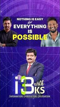 i3 With KS | Nothing is Easy But Everything Is Possible | Day 55 | Morning Motivation | N18S