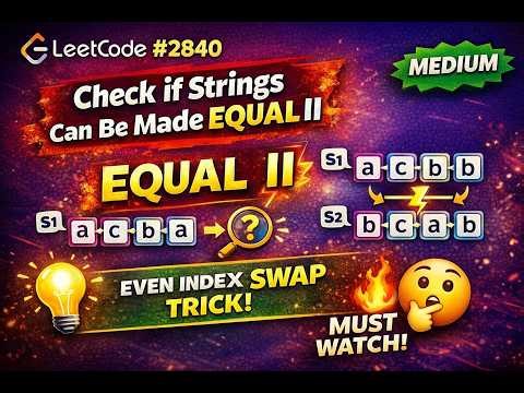 LeetCode 2840 🔥 Check if Strings Can Be Made Equal II | Medium | JAVA #coding #java #leetcode #potd