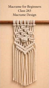 Macrame for Beginners Class 283 #macramedesign #macrame #macramepattern #macrameforbeginners #diy