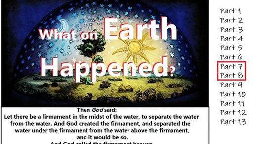 What on Earth Happened? and more! [ video 3 of 6 ]