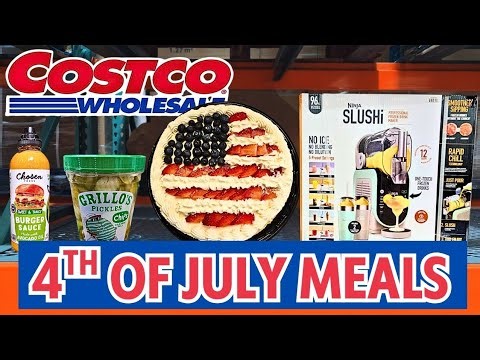 COSTCO 4th of JULY MEALS for 2026!🛒 PRODUCT TESTING & HONEST REVIEWS