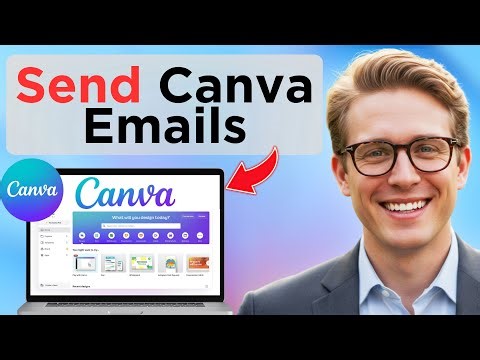 How To Send Canva Email Step By Step (Full Guide 2026)
