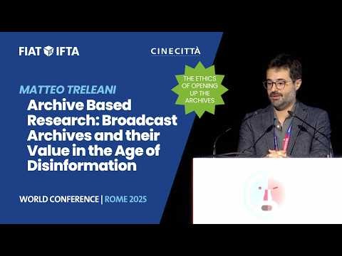 Archive Based Research: Broadcast Archives and their Value in the Age of Disinformation