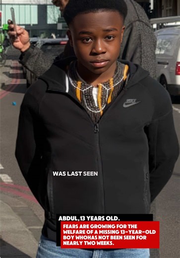 Search for Missing 13-Year-Old Abdul in Islington
