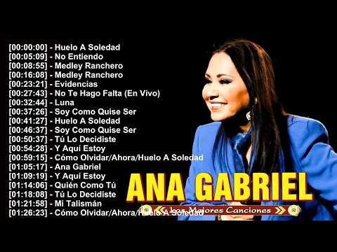 Ana Gabriel Music Mix Grandes Éxitos 2026 | Vol. 2