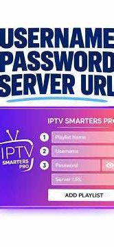 IPTV Smarters Pro: Add Username, Password and Server URL