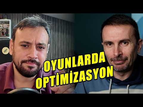 OYUNCULARIN KORKULU RÜYASI | Oyunlarda optimizasyon!