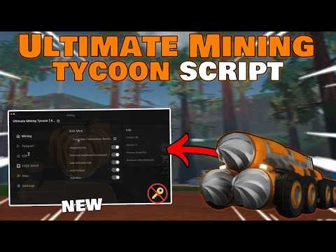 Ultimate Mining Tycoon Script –No Key- AUTO FARM | AUTO MINE | AUTO SELL | ESP ORES & MORE!