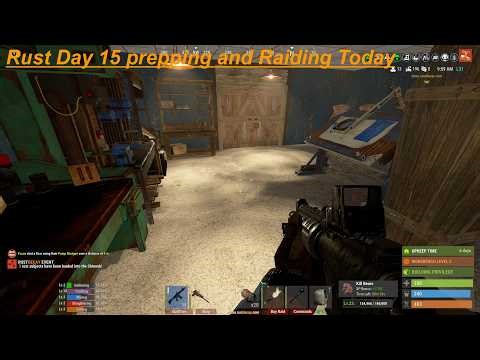 Rust Day 15 Prepping and Raiding