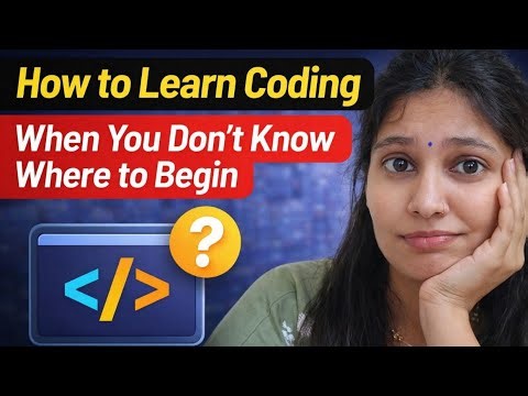 How to Learn Coding When You Don’t Know Where to Begin