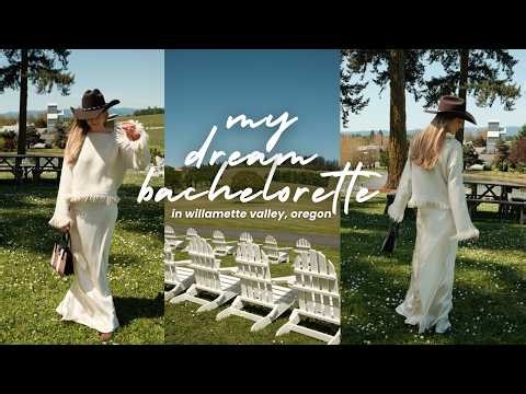 MY BACHELORETTE PARTY | Willamette Valley, Oregon