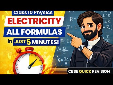 Class 10 Physics Electricity | ALL Formulas in Just 5 Minutes ⚡ | CBSE Quick Revision