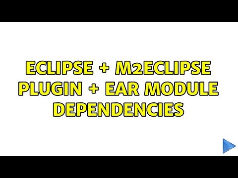 Eclipse + m2eclipse plugin + EAR module dependencies