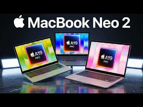 MacBook Neo 2 CONFIRMED! | What's New with LEAKS?