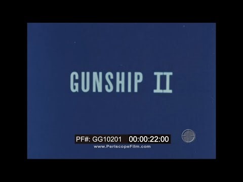 " GUNSHIP II DEVELOPMENT AND INITIAL DEPLOYMENT " USAF AC-130 GUNSHIP PROMO FILM GG10201