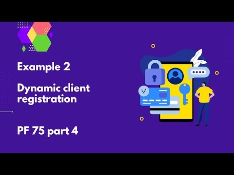 Dynamic client registration (Example 2) | PF 75 - part 4