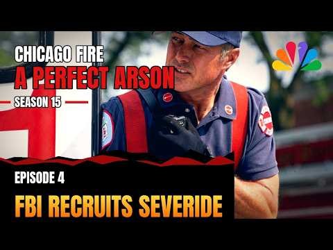 Chicago Fire S15E4 Promo: FBI Recruits Severide for "A Perfect Arson" | Oct 28