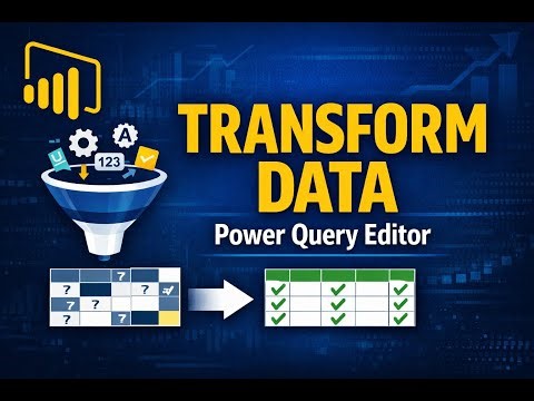 8. How to Transform Data in Power BI | Power Query Editor Step-by-Step