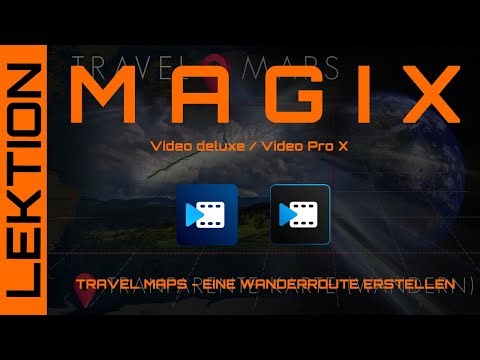 MAGIX Video - TravelMaps - Wanderroute auf tranparenter Landkarte erstellen plus Tipps