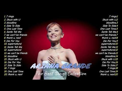 Ariana Grande Best of All Time Playlist | 2026 Music Mix