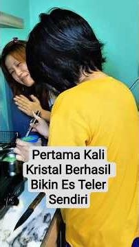 Pertama Kali Kristal Berhasil Bikin Es Teler Sendiri 🥳