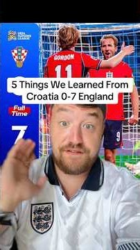 5 Things We Learned From Croatia 0-7 England