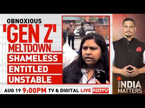 Obnoxious Gen-Z Meltdown: Shameless, Entitled & Unstable | India Matters With Shiv Aroor