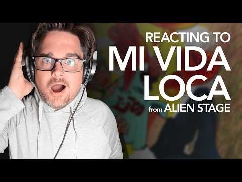 I finally listened to "Mi Vida Loca" from Alien Stage 💃🏻 | Reaction