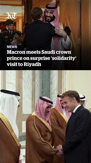Macron meets Saudi crown prince on surprise 'solidarity' visit to Riyadh | Khaleej Times